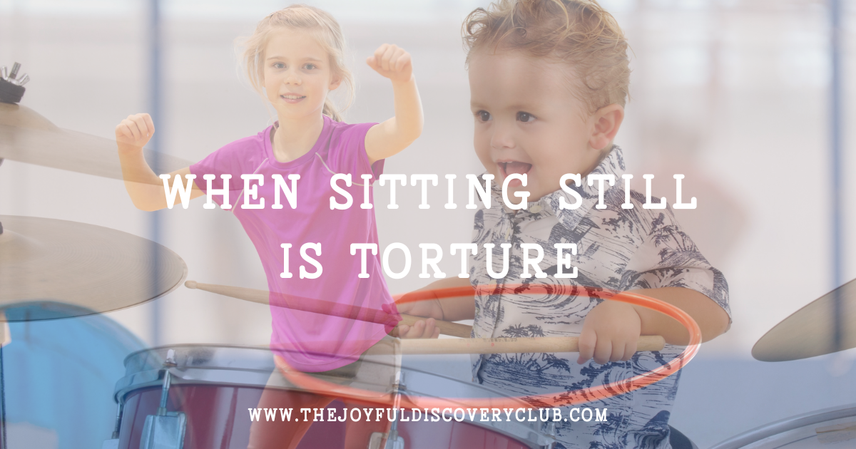 When Sitting Still Is Torture: Supporting Active Children Who Learn Differently